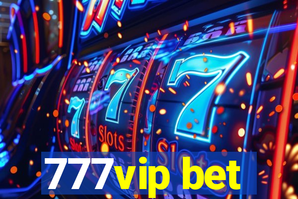 777vip bet